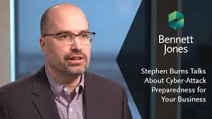 Stephen Burns Talks About Cyber-Attack Preparedness for Your Business