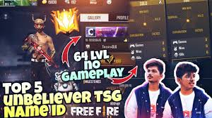 Download and listen online mr. Top 5 Unbeliever Tsg Name Id In Free Fire 65 Ka Lvl Aur Ek Be Game Nhi Kela Kese Bhai Youtube
