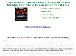 American predator is the scariest book i've ever read. Free Download American Predator The Hunt For The Most Meticulous Serial Killer Of The 21st Centur Text Images Music Video Glogster Edu Interactive Multimedia Posters
