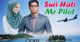 Menampilkan gandingan fattah amin dan neelofa sebagai teraju utama. Suri Hati Mr Pilot Home Facebook