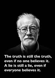 What is the difference between a lie and the truth?