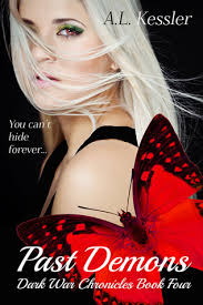Past Demons (Dark War Chronicles #4) by A.L. Kessler