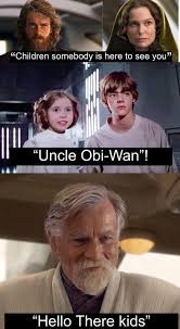 Children Somebody Is Here To See You I Uncle Obi Wan Hello There Kids Meme Video Gifs Here Meme Uncle Meme Obi Meme Wan Meme Hello Meme