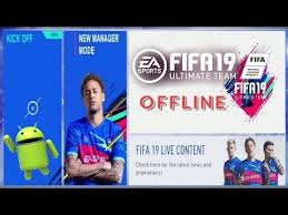 Latest Fifa 19 Offline Mobile Android Mod Apk Download Youtube Fifa Android Mobile Games Offline Games