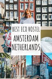 Check spelling or type a new query. Best Hostel In Amsterdam Amsterdam On A Budget Amsterdam Travel Amsterdam Things To Do In Trip