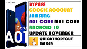 Check spelling or type a new query. Bypass Google Account On Samsung A01 Core A013 Update November With Quickshortcut