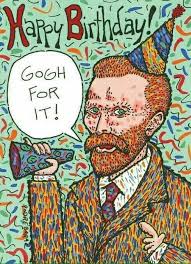 Pin By Beth Dixon On Vincent Van Gogh Funny Happy Birthday Illustration Happy Birthday Art Birthday Illustration