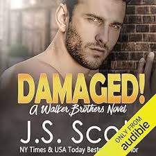 Damaged!: A Walker Brothers Novel, Book 3