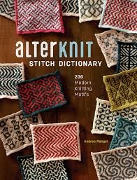 Amazon Com Alterknit Stitch Dictionary 200 Modern Knitting
