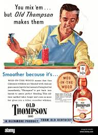 Пару постеров старой рекламы алкоголя. Виски Old Thompson (США) Здравствуйте, уважаемые, Приятного, времени, суток