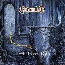 Taking the form of resurrected mummified corpses, the entombed commonly use their decayed claws and talons to rend the flesh of their foes. Entombed S Left Hand Path Still Buzzsaws Our Heads Clean Off 30 Years Later