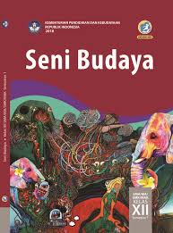 Soal dan kunci jawaban uts ii mapel seni budaya tingkat smp mts. Buku Siswa Seni Budaya Kelas Xii Semester 1 Buku Sekolah Elektronik
