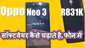 How To Make The Software In The Phone Oppo Neo 3 R831k Flash With A To Z Full Detail Youtube