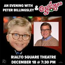 Don't miss An Evening with Peter Billingsley & A Christmas Story will be at  the Rialto Square Theatre in Joliet, IL