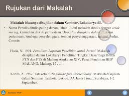 Menggunakan sistem american psychological association (apa) buku. Cara Merujuk Dan Menulis Daftar Rujukan Daftar Pustaka Ppt Download
