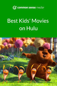 Best Kids Movies On Hulu In 2020 Common Sense Media Best Kid Movies The Lorax Kid Movies