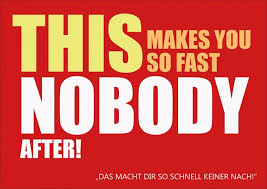 The irony of life is that we all forget so much all the time that what is left. This Makes You So Fast Nobody After Denglisch Echte Postkarten Online Versenden Denglisch Denglisch Spruche Lustige Zitate Und Spruche