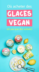 Ou Acheter Des Glaces Vegan Et Pas Que Des Sorbets Sweet Sour Healthy Happy Living Glaces Vegan Glace Sorbets