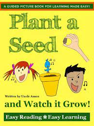 After allowing the glue to dry a little, i placed their paper towels in the plastic containers. Plant A Seed And Watch It Grow Kindle Edition By Amon Uncle Children Kindle Ebooks Amazon Com