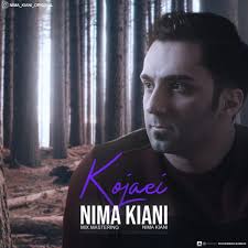 Kojaei by Nima Kiani