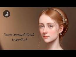 Susan Stonard Wroth (1549-1607)