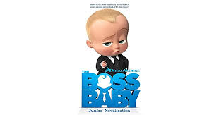 Establish yourself in the new role and reacq. The Boss Baby Junior Novelization By Tracey West
