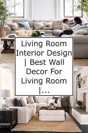 Living Room Interior Design Best Wall Decor For Living Room Lounge Furnishing Ideas Living Room Decor Wall Decor Living Room Living Room Lounge