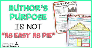 A blog about teaching 4th grade reading and writing in a dual language classroom. Author S Purpose Is Not As Easy As Pie Cultivating Critical Readers