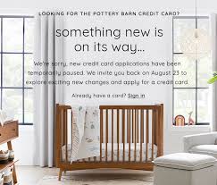 Check spelling or type a new query. Pottery Barn Credit Card Pottery Barn Kids