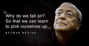 20 Wise Quotes By Alfred Pennyworth, The Loyal Mentor To The Batman