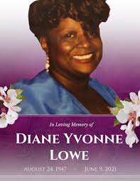Diane Yvonne Lowe Obituary June 9, 2021