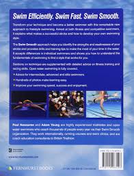 For this reason, any flaw in form is magnified exponentially in the water. Swim Smooth The Complete Coaching System For Swimmers And Triathletes The Complete Coaching Programme For Swimmers And Triathletes Newsome Paul Young Adam Amazon De Bucher