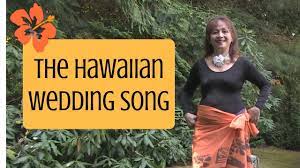 The Hawaiian Wedding Song Dance Youtube Hawaiian Wedding Hawaiian Music Maui Wedding Locations