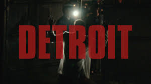 What i can say is the film was well shot. Review Detroit Scannain
