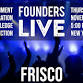 Founders Live Frisco event image