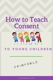 Free Printable Teach Consent To Young Children Think Or Blue Teaching Boys Confidence Kids Kids Parenting