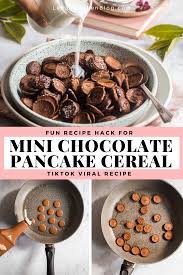 Mini Chocolate Pancake Cereal Recipe Chocolate Pancakes Delicious Breakfast Recipes Food