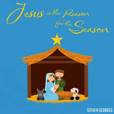 Steven Georges Jesus is the Reason for the Season Lyrics