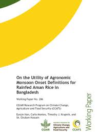 On The Utility Of Agronomic Monsoon Onset Definitions For Rainfed Aman Rice In Bangladesh