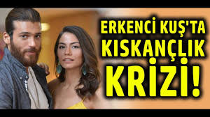 Erkenci Kus Ta Kiskanclik Krizi Kiskanclik Youtube Entertainment