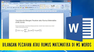 Cara Menulis Bilangan Pecahan Atau Rumus Matematika Di Ms Word Di 2020 Matematika Pecahan Iman