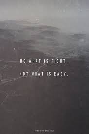  Do What Is Right Words Quotes Life Quotes 25th Quotes