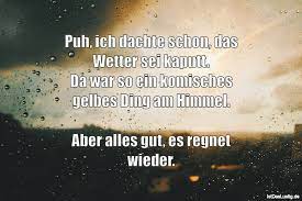 Der grund ist das sehr beruhigende geräusch, wenn der regen niederprasselt oder an die fensterscheiben klopft. Puh Ich Dachte Schon Das Wetter Sei Kaputt D Istdaslustig De
