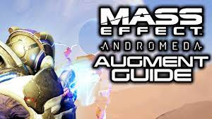 Mass Effect Andromeda How To Use Augmentations On Weapons And Armor Basic Augmentation Guide Youtube