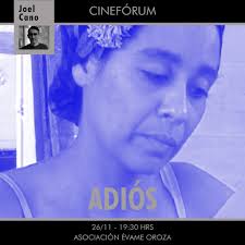 La Asociación Évame Oroza, proyecta el filme Adiós, con la presencia de su  protagonista Orisel Gaspar, en Vigo