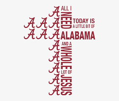 Download All I Need Little Alabama Lot Jesus Cross Png Svg Alabama Crimson Tide 500x667 Png Download Pngkit
