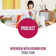 Sarah Shaw Talks To Fashion Icon Trina Turk About How She Got Her Start In Fashion And Learned The Ropes Of Having Her Own Busines In 2020 Trina Turk Style Icons Trina
