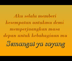 Kata Kata Penyemangat Ujian Sekolah Buat Pacar