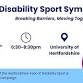 Disability Sport Symposium - Breaking Barriers event image
