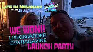 Longboard Magazine Launch Party and Night Out In Newquay 2023 with Two  Surfers in a Van